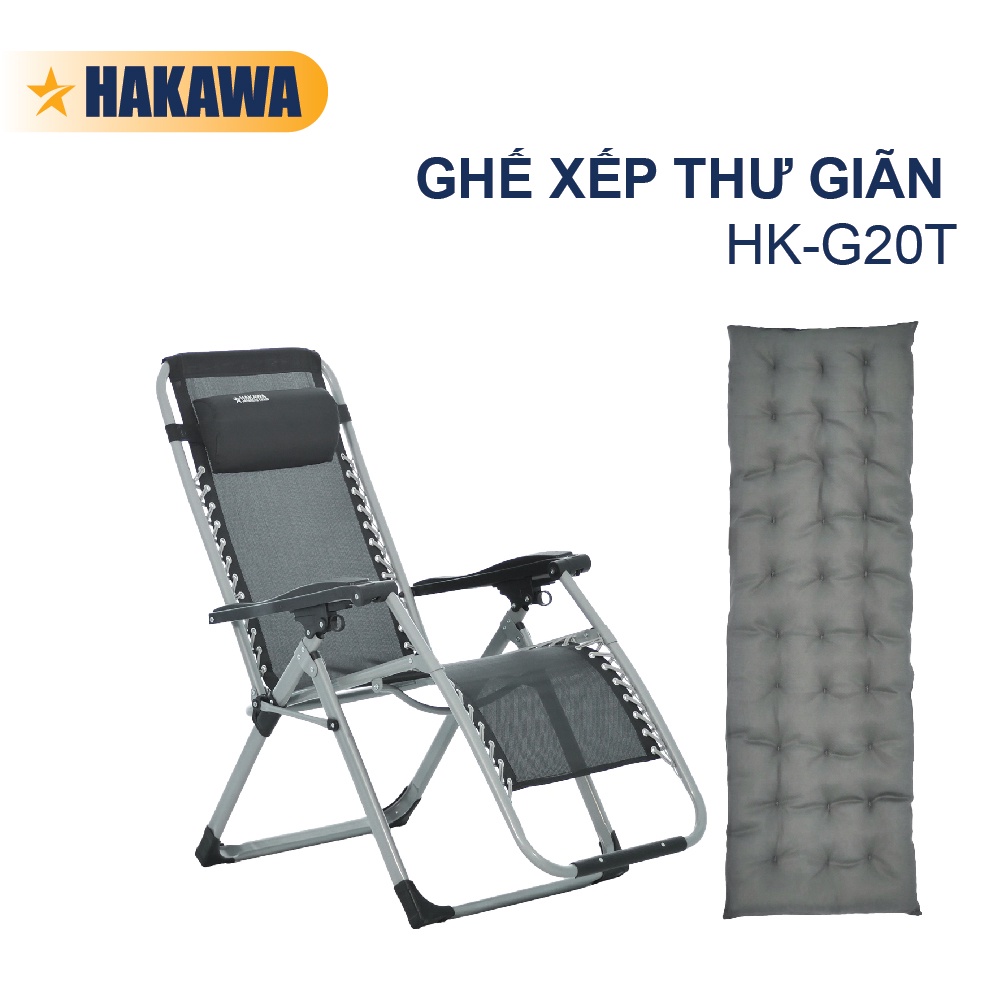 Ghế xếp thư giãn cao cấp HAKAWA - HK-G20T - sản phẩm chính hãng - bảo hành 25 năm