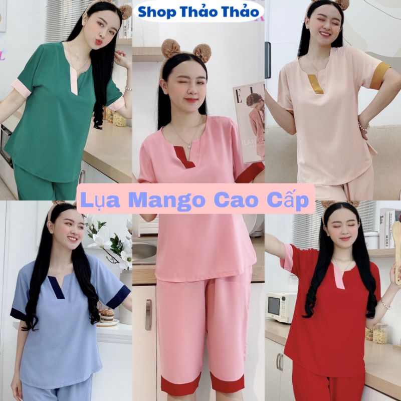 Đồ Bộ Mặc Nhà Nữ Lụa Mango Mềm Mịn Mát Quần Lửng Có Size Giảm 10K Đơn 200K