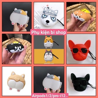 ☘️Tặng kèm móc treo☘️Case Airpod 1 2 Pro i11, i12...- Vỏ bao bọc Dogy Cover đựng tai nghe không dây airpods Chó Cute
