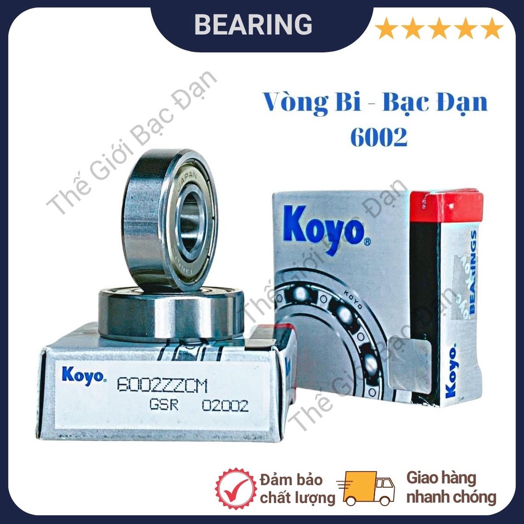 Vòng bi bạc đạn 6002 ZZCM KOYO -Thế Giới Bạc Đạn