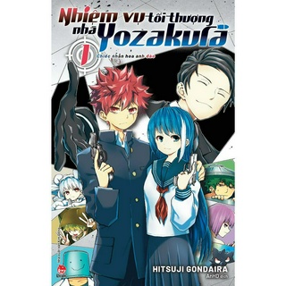 Nhiệm vụ tối thượng nhà yozakura - tập 1