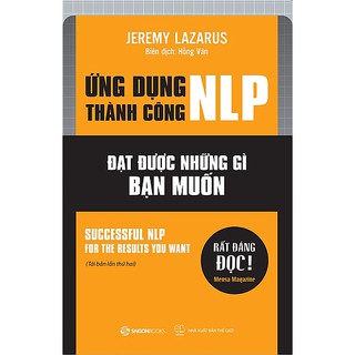SÁCH: Ứng dụng thành công NLP (Successful nlp for the results you want) - Tác giả Jeremy Lazarus