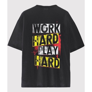 [Giảm giá] Áo phông, thun OVERSIZE WORK HARD Thời trang Exotic