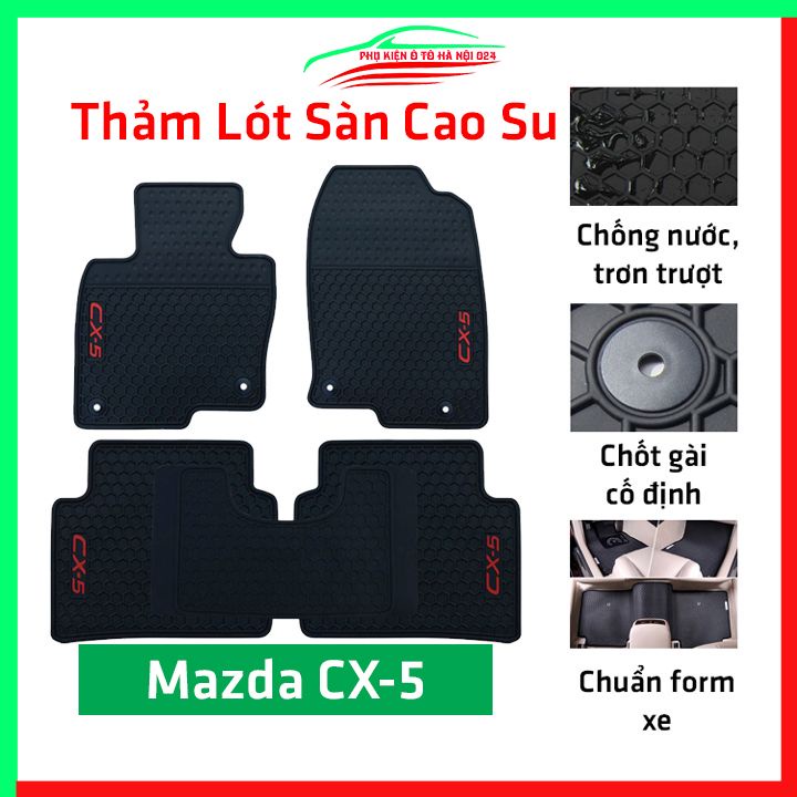 Thảm lót sàn cao su cho xe MAZDA CX5 2021-2022 hàng chuẩn theo xe chịu lực tốt