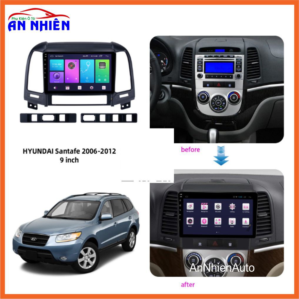 Màn Hình Android 9 inch Cho SANTA FE 2006-2012 - Đầu DVD Chạy Android Kèm Mặt Dưỡng Giắc Zin Hyundai Santa Fe
