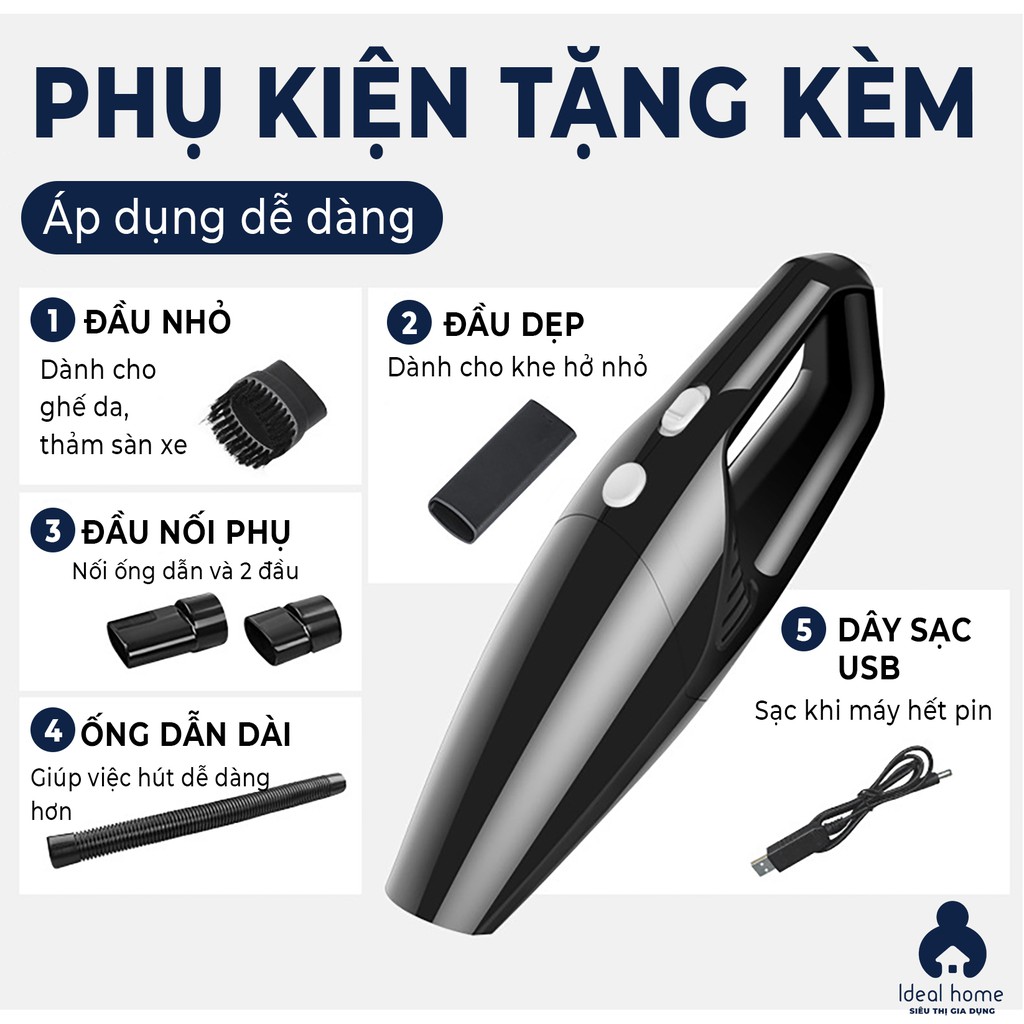 [MÁY HÚT BỤI] - Máy Hút Bụi Cầm Tay Mini Không Dây Sạc USB Dành Cho Ô Tô Và Gia Đình Công Suất 120W - IDEALHOME