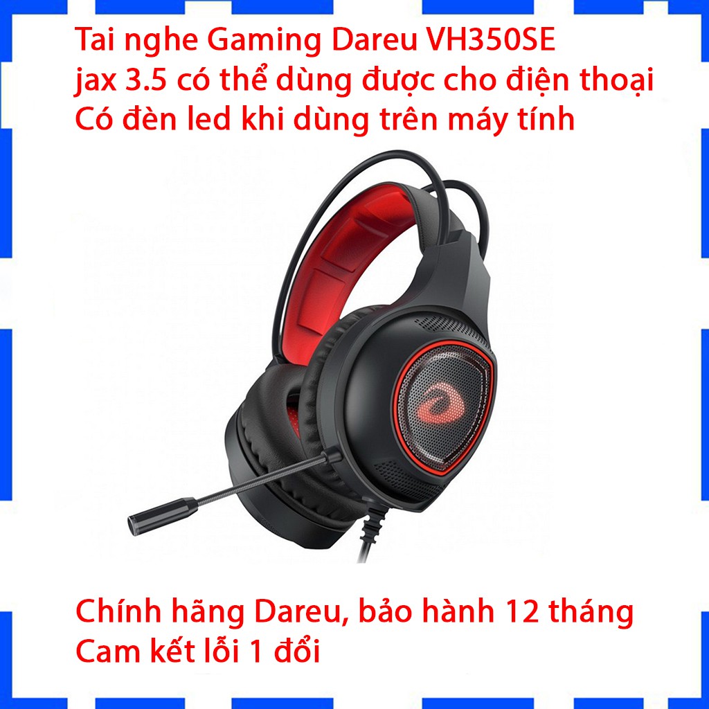 Tai nghe Gaming DAREU VH350SE - Jax 3.5 - Dùng được cho điện thoại Âm thanh cực chất - BH 12 tháng - Cam kết lỗi 1 đổi 1