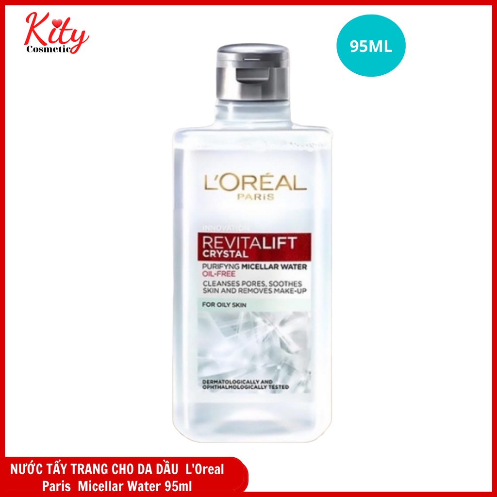 Nước làm sạch và tẩy trang mềm mịn cho da dầu L'Oreal Paris Revitalift Crystal Micellar Water 95ml