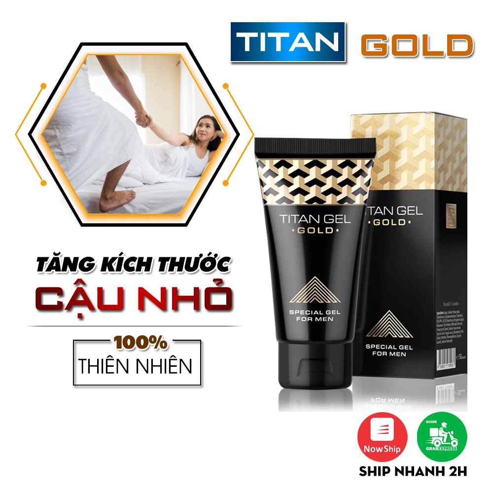 Gel Dưỡng Ẩm Titan Gold - Hỗ Trợ Tăng Size Cậu Nhỏ, Kéo Dài Thời Gian, Hiệu Quả Nhanh, SP Chính Hãng