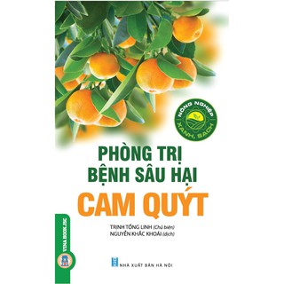 Phòng Trị Bệnh Sâu Hại Cam Quýt
