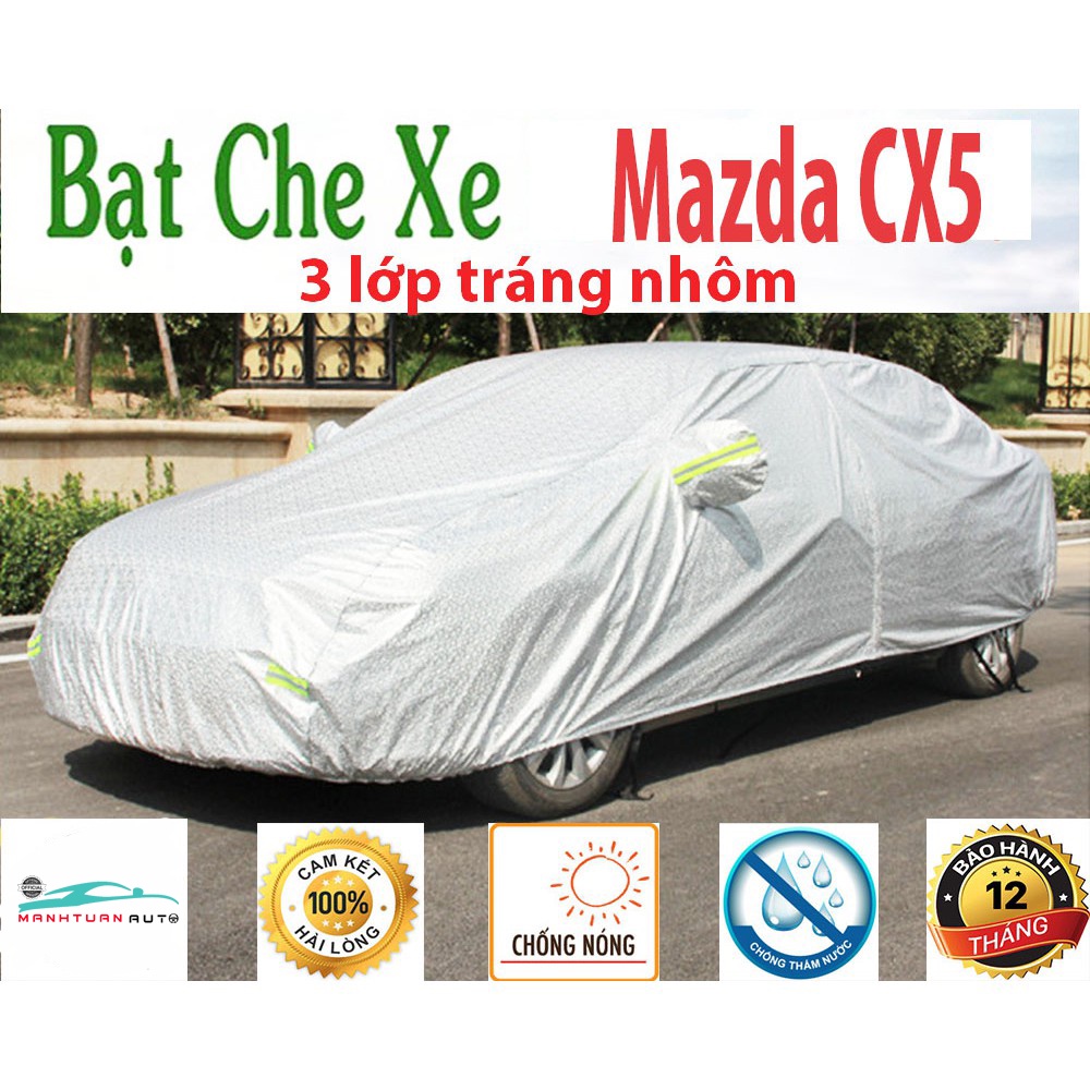 Bạt Che Phủ Xe Mazda CX5 Cao Cấp (bạt 3 lớp Tráng Nhôm, chống xước)