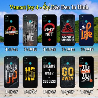 Ốp Lưng Vsmart Joy 4 dẻo đen in hình Slogan Đẹp Và Chất