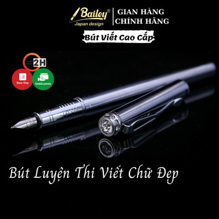 Bút máy thanh đậm 😍chuyên luyện và thi viết chữ đẹp Bailey