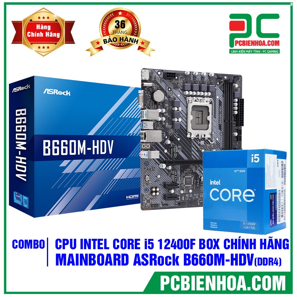 Combo intel I5 12400F + B660M chính hãng