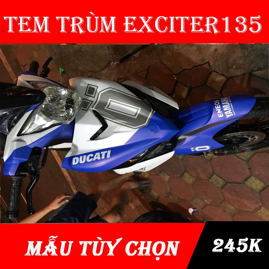 Tem trùm xe exciter 135ex