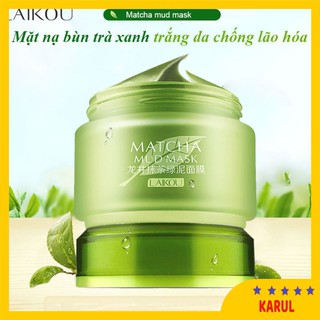 Mặt nạ bùn trà xanh LAIKOU sáng da ngăn ngừa lão hóa mặt nạ rửa mặt nạ (MNR011)