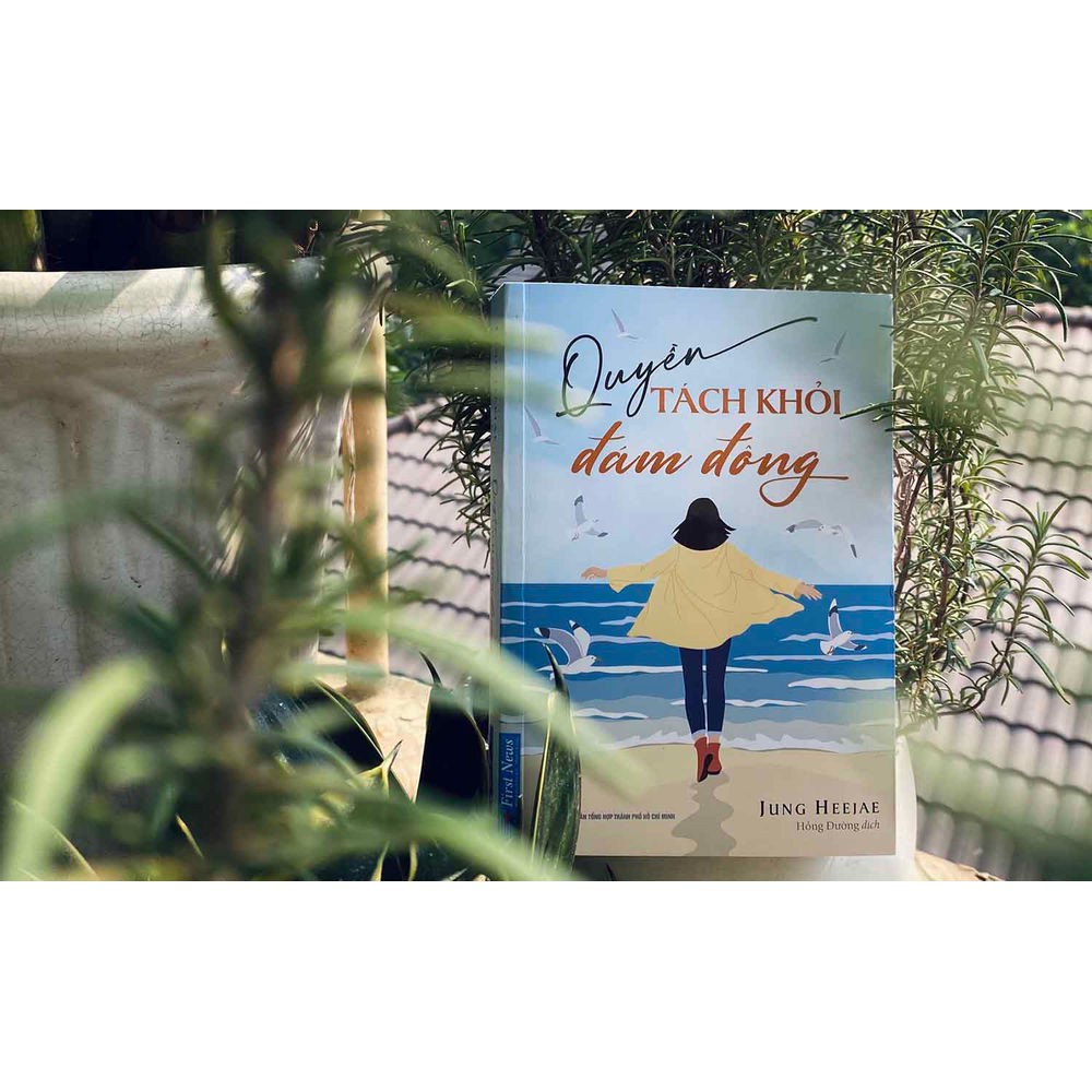 Sách - Quyền tách khỏi đám đông - FirstNews Tặng Kèm Bookmark