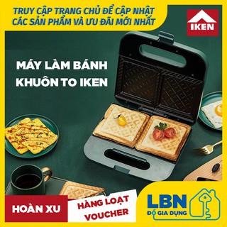 [CÓ SẴN] MÁY NƯỚNG BÁNH LÀM BÁNH ĐA NĂNG IKEN KHUÔN TO LÀM BÁNH SANDWICH