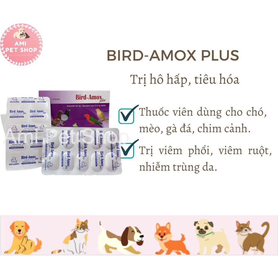 Viên uống Bird Amox Plus Vemedim phòng hô hấp, sổ mũi, chảy nước mắt, tiêu hóa cho chim, gà đá, chó mèo