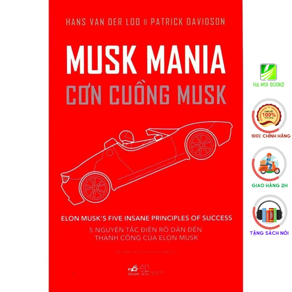 [Sách Nhã Nam] - Cơn Cuồng Musk