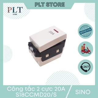  Hạt Công Tắc 2 Cực 20A Có Đèn Báo Size S Sino S18CCMD20 NS Dùng Cho Dòng S98CC S18CC 