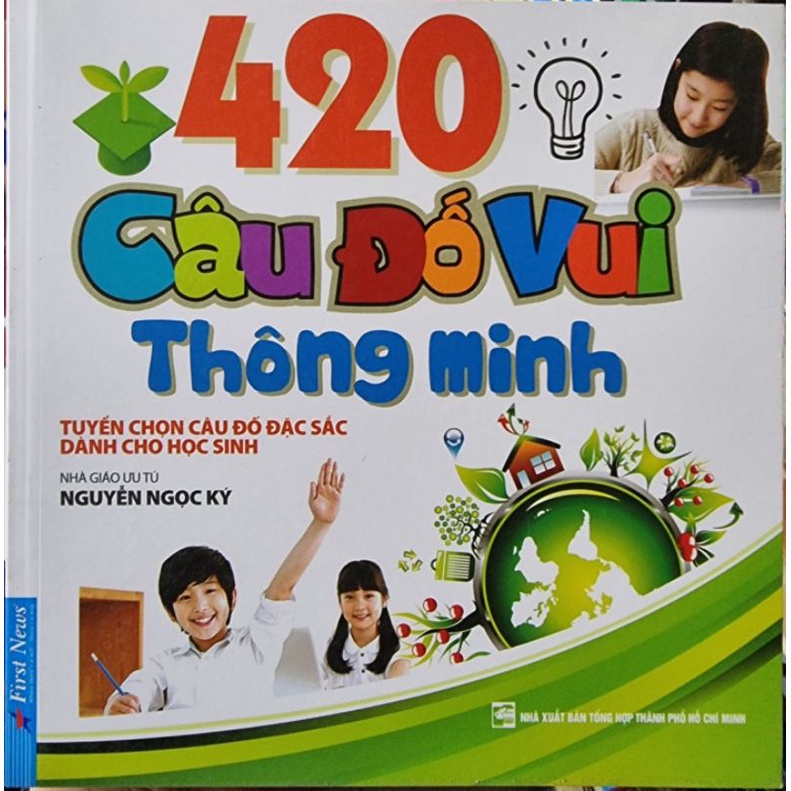 Sách 420 Câu Đố Vui Thông Minh ( Dành Cho Học Sinh )