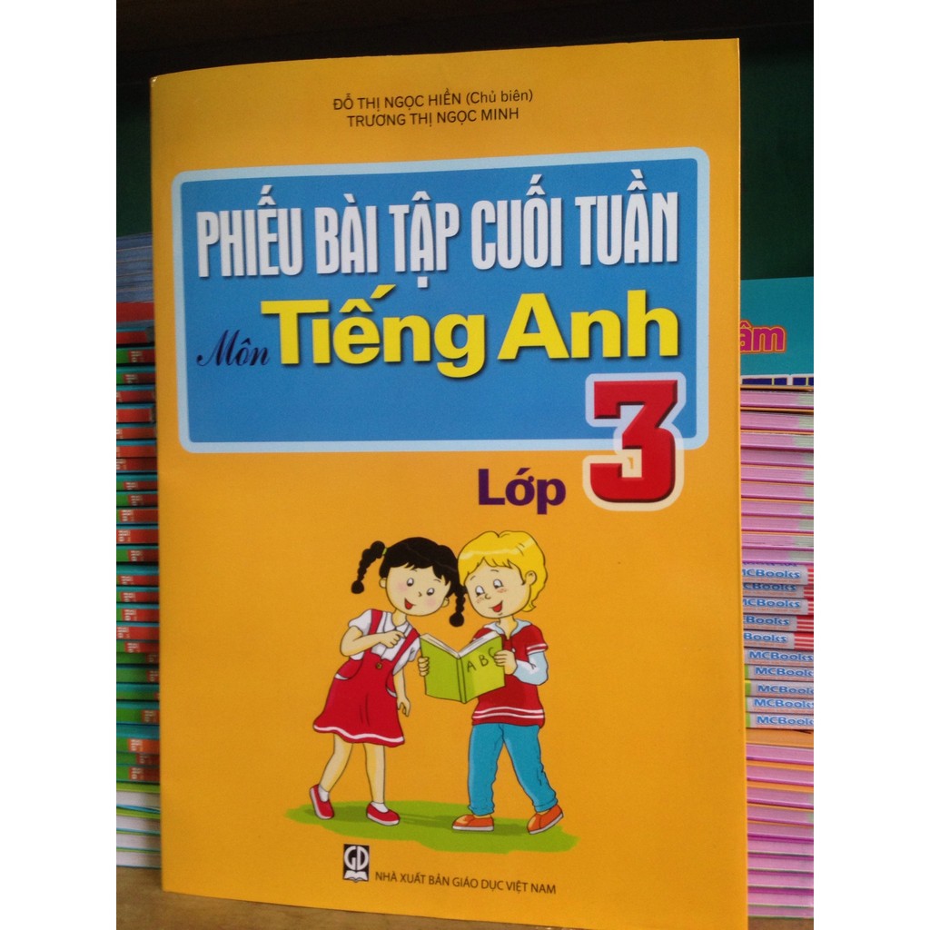 Sách Phiếu bài tập cuối tuần Tiếng Anh lớp 3 NXB Giáo dục