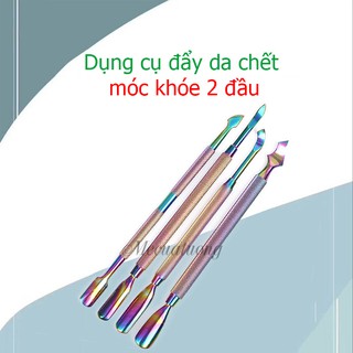 Cây đẩy da chết, móc khóe sạch móng 4 loại