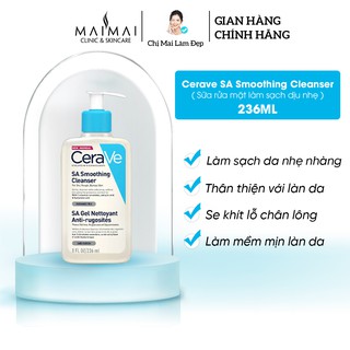 Sữa Rửa Mặt Cerave SA Smoothing Cleanser – 236ml