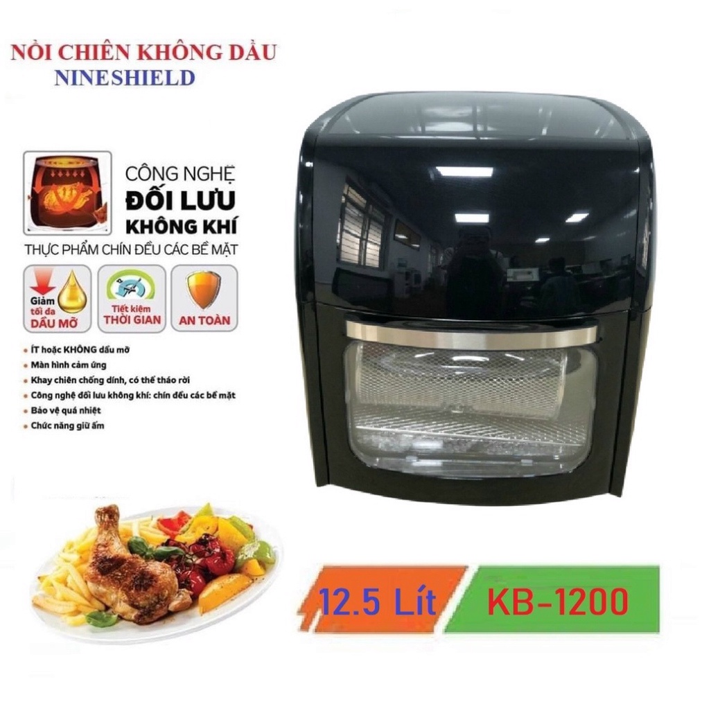 NỒI CHIÊN KHÔNG DẦU NINESHIELD 12.5L KB-1200 CÔNG SUẤT 1700W tongkhodochoi.12