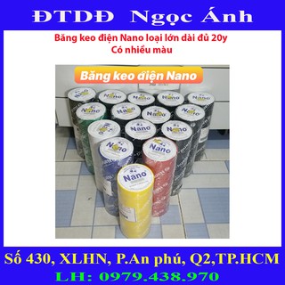 Băng keo điện Nano 2p dài đủ 20 yard nhiều màu