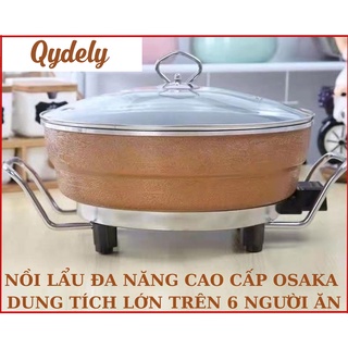 Nồi lẩu điện, bếp lẩu đa năng cao cấp osaka, nồi nấu lẩu nướng hấp xào chiên rán đa năng. to dày bền đẹp - qydely