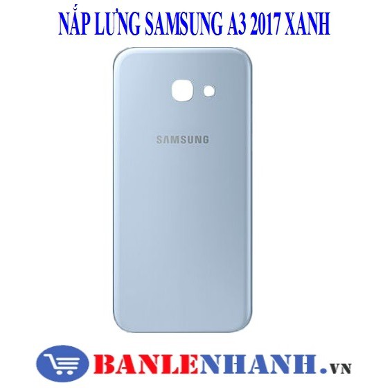 NẮP LƯNG SAMSUNG A3 2017 MÀU XANH