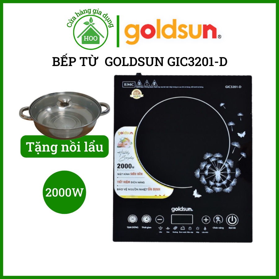 Bếp điện từ, Bếp từ Goldsun GIC3201-D, tặng kèm nồi lẩu, Bảo hành chình hãng 12 tháng ,Hyundai HDE 1123, Fumak FM-25S
