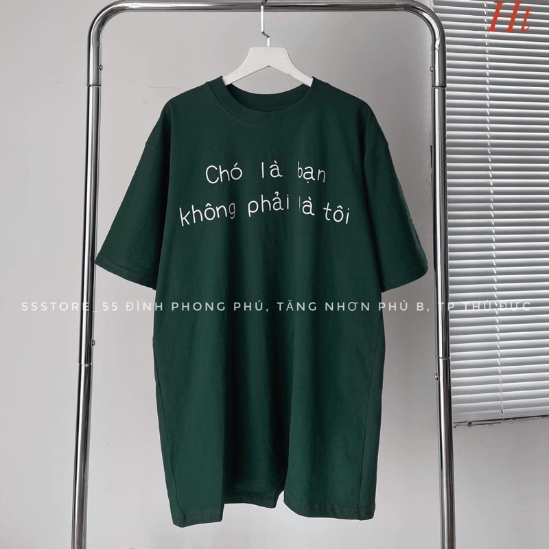 Áo thun unisex chất đẹp màu xanh lá in chữ " chó là bạn không phải là tôi"