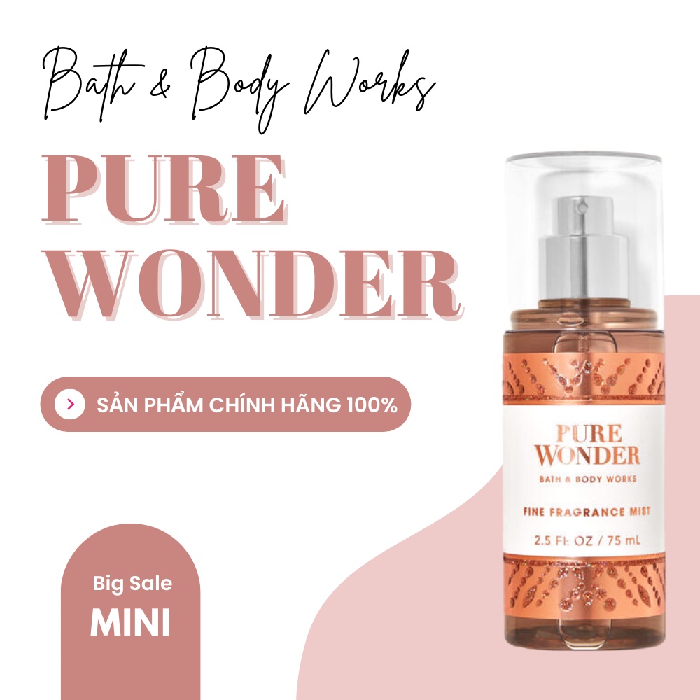 Xịt Thơm Toàn Thân Bath & Body Works Fine Fragrance Mist – PURE WONDER 75ml