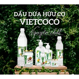 Dầu dừa nguyên chất hữu cơ Vietcoco