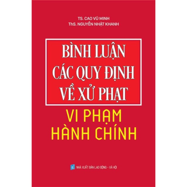 Sách Bình luận các quy định về xử phạt vi phạm hành chính