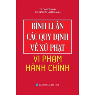 Sách Bình luận các quy định về xử phạt vi phạm hành chính