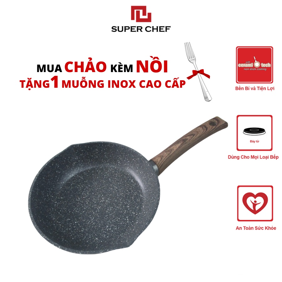 Chảo Chống Dính Vân Đá Đáy Từ Super Chef Dày 4mm Siêu Bền Bỉ ( từ 20-28cm)