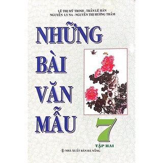 Sách - Những Bài Văn Mẫu Lớp 7 - Tập 2