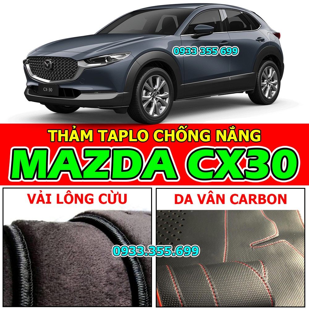 Thảm Taplo MAZDA CX30 bằng Nhung lông Cừu, Da vân Carbon, Da vân Gỗ 2021 2022