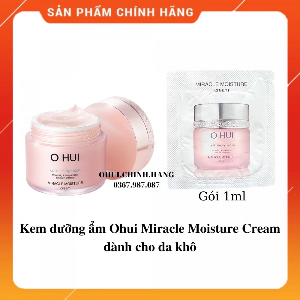 Gói kem dưỡng ẩm Ohui Miracle Moisture Cream dành cho da khô 1ml_𝐄𝐁𝐈𝐒𝐔 𝐂𝐎𝐒𝐌𝐄𝐓𝐈𝐂𝐒