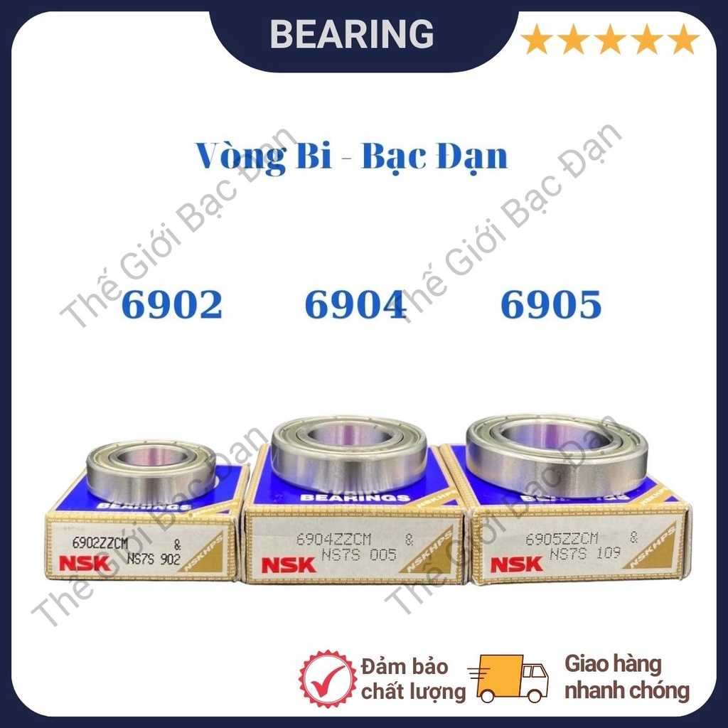 Vòng bi bạc NSK đạn 6902,6904,6905 ZZCM - chất lượng cao - Thế Giới Bạc Đạn