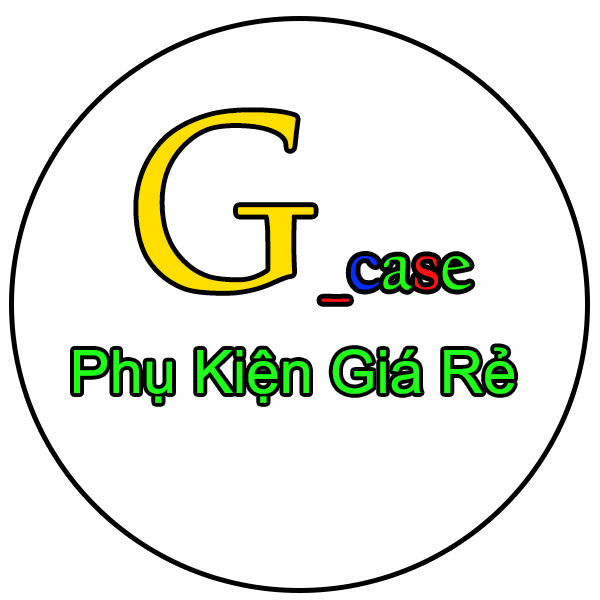 Phụ Kiện Giá Rẻ _ Gcase