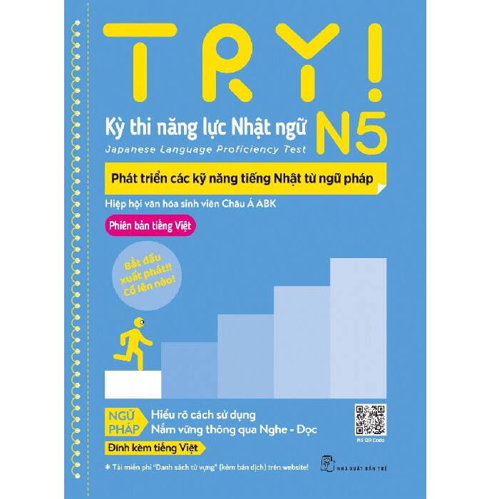 Sách - TRY! Kỳ Thi Năng Lực Nhật Ngữ N5 - Phát Triển Các Kỹ Năng Tiếng Nhật Từ Ngữ Pháp