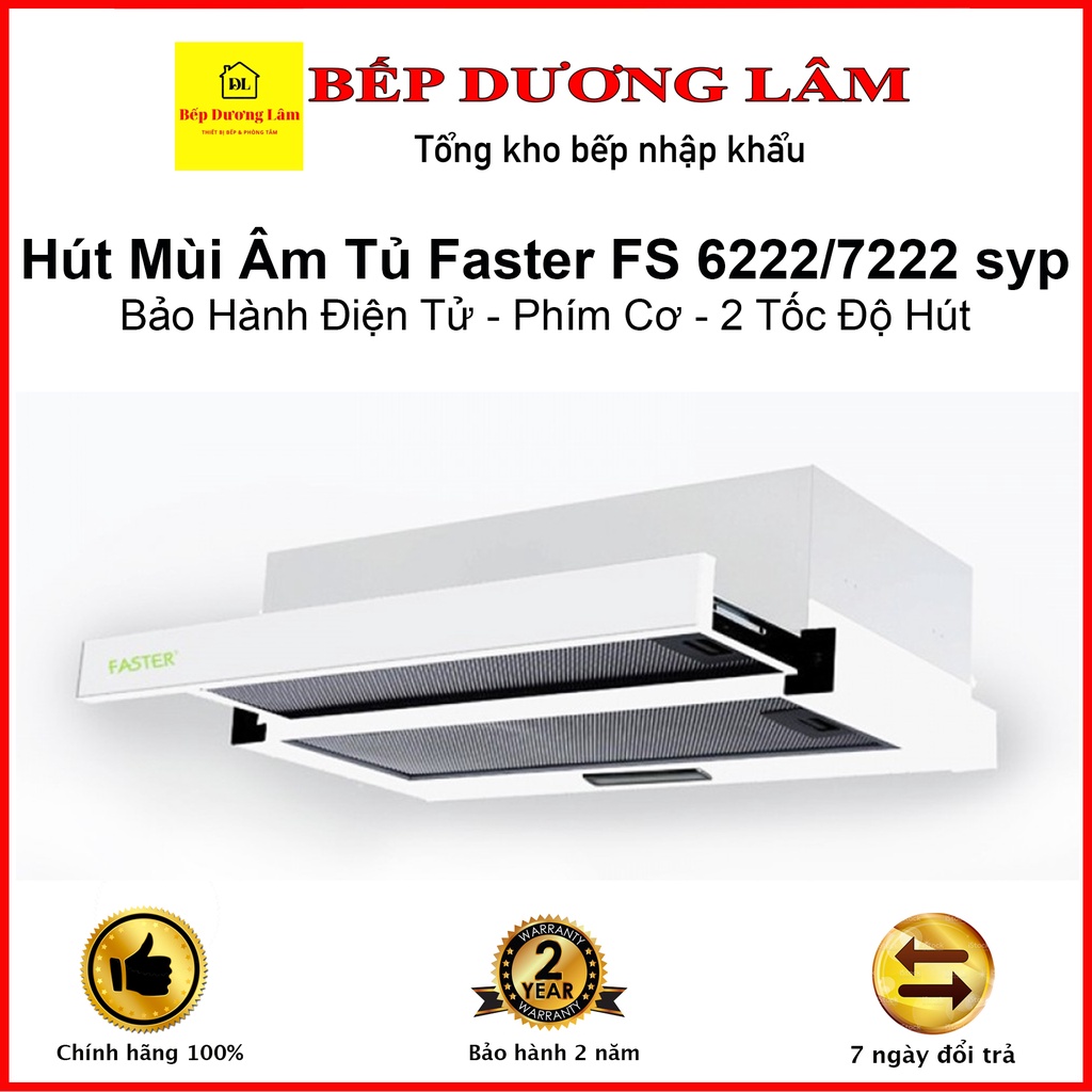 [Mã ELHADEV giảm 4% đơn 300K] Máy Hút Mùi Faster FS-SYP-6222/FS-SYP-7222