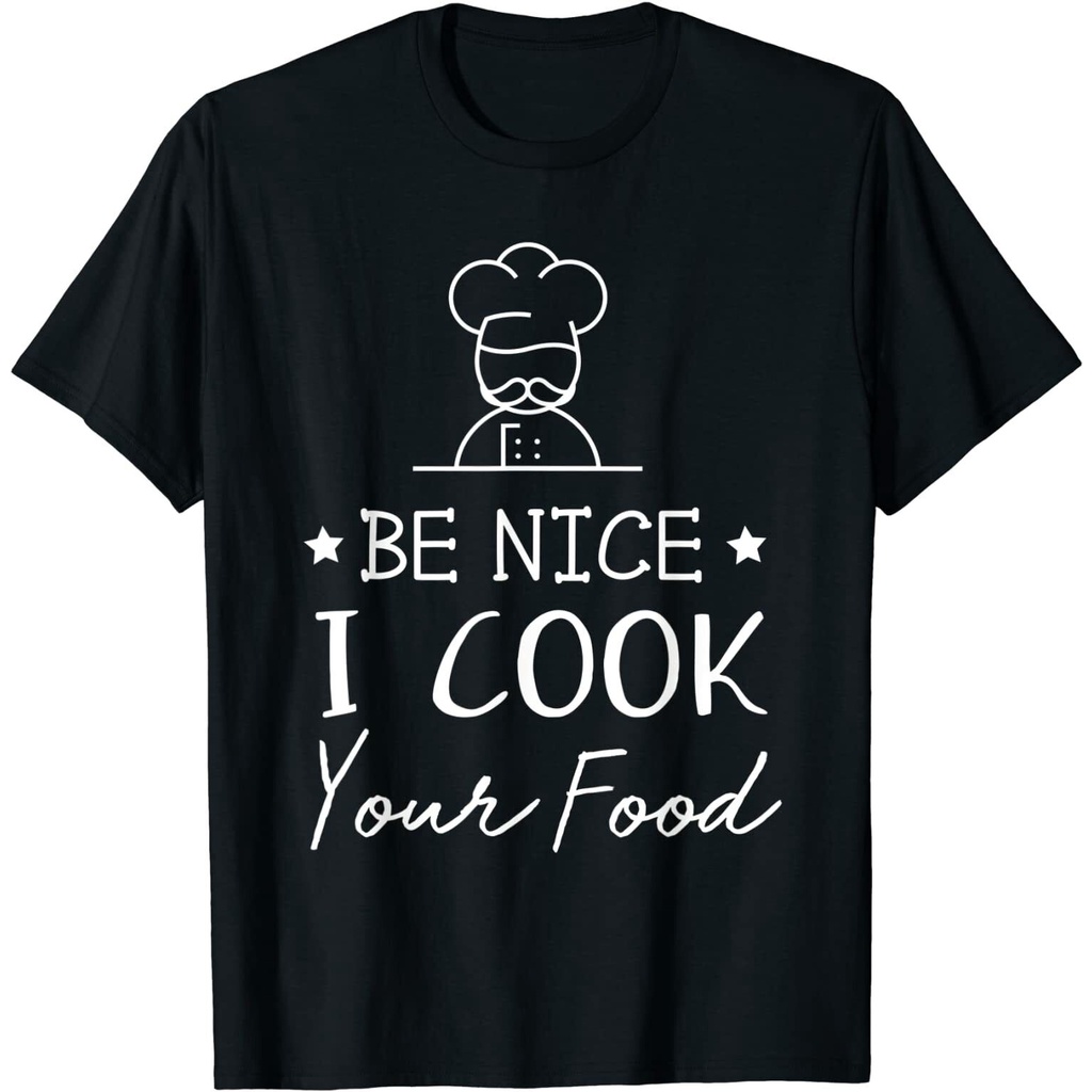 Top Sous Chef Áo Sơ Mi Ngộ nghĩnh Food Tee Be Nice I Cook Your Food Tee Xs-3Xl