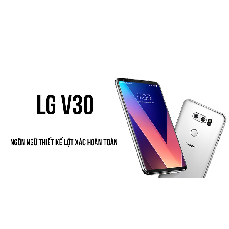 Điện thoại LG V30 -128G/ram 4G mới Fullbox, chơi Game PUBG-Liên Quân mượt