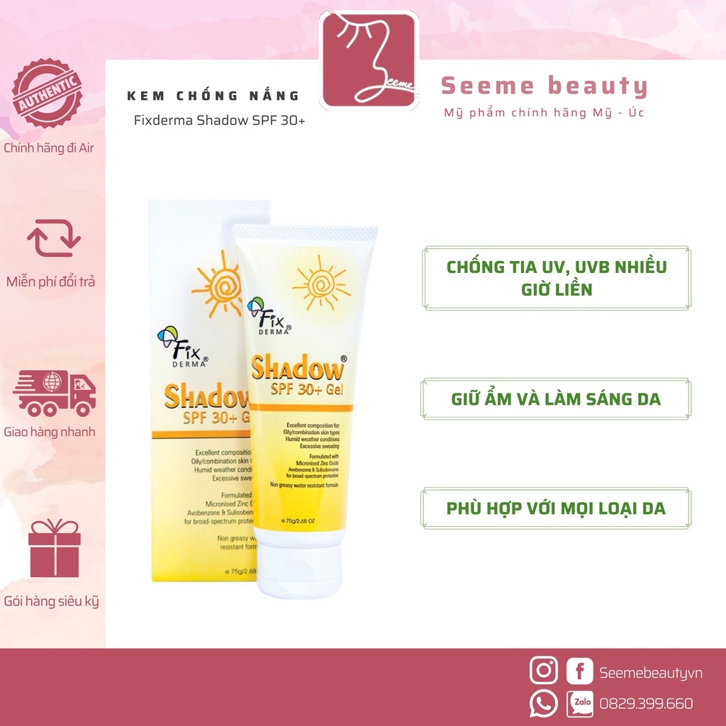 Kem Chống Nắng Dưỡng Ẩm, Phù Hợp Mọi Loại Da Kể Cả Da Nhạy Cảm Fixderma Shadow SPF 30+ SeeMe Beauty BC-003